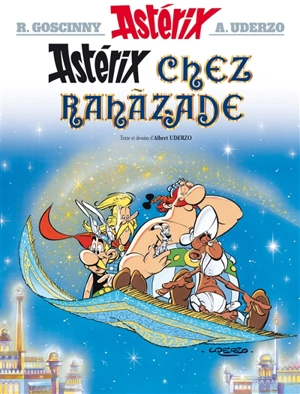 Une aventure d'Astérix. Vol. 28. Astérix chez Rahâzade - Albert Uderzo