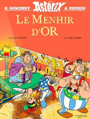 Astérix. Le menhir d'or - René Goscinny