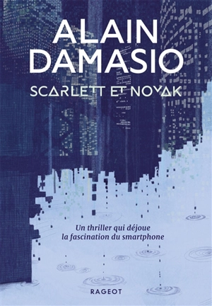 Scarlett et Novak - Alain Damasio