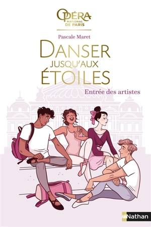 Danser jusqu'aux étoiles. Vol. 1. Entrée des artistes - Pascale Maret