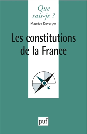 Les Constitutions de la France - Maurice Duverger