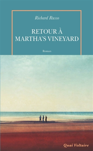 Retour à Martha's Vineyard - Richard Russo