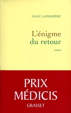 L'énigme du retour - Dany Laferrière