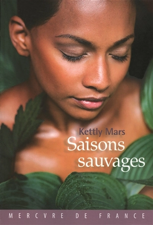 Saisons sauvages - Kettly Mars