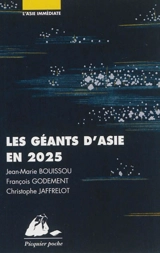 Les géants d'Asie en 2025 : Chine, Japon, Inde - Jean-Marie Bouissou