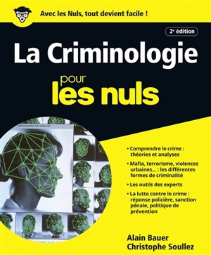 La criminologie pour les nuls - Alain Bauer