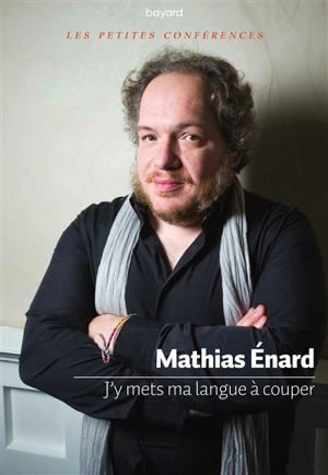 J'y mets ma langue à couper - Mathias Enard