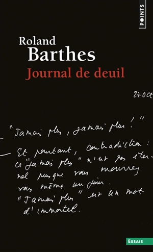 Journal de deuil : 26 octobre 1977-15 septembre 1979 - Roland Barthes