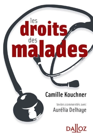 Le droit des malades - Camille Kouchner