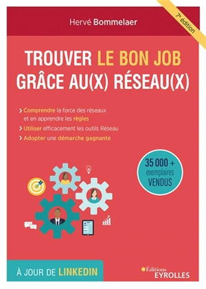 Trouver le bon job grâce au(x) réseau(x) - Hervé Bommelaer