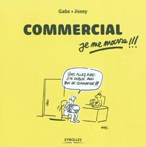 Commercial, je me marre !!! - Gabs