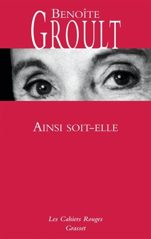 Ainsi soit-elle. Ainsi soient-elles au XXIe siècle - Benoîte Groult