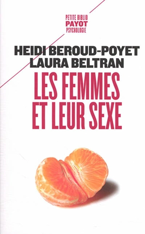 Les femmes et leur sexe - Heidi Beroud-Poyet