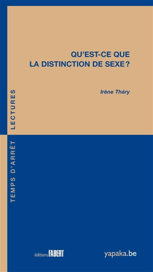 Qu'est-ce que la distinction de sexe ? - Irène Théry