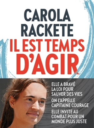 Il est temps d'agir - Carola Rackete