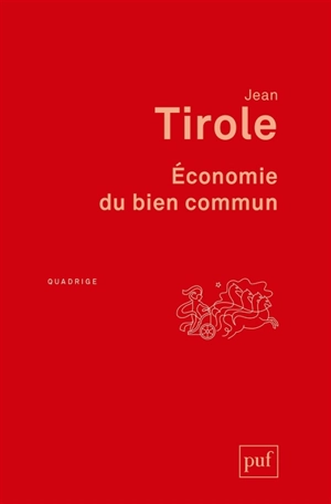 Economie du bien commun - Jean Tirole