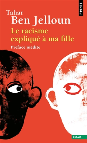 Le racisme expliqué à ma fille - Tahar Ben Jelloun