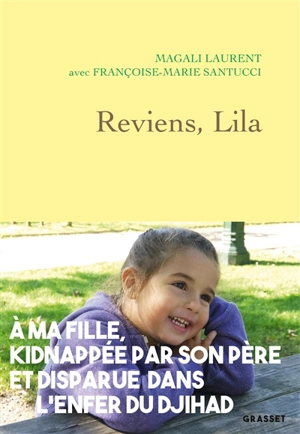 Reviens, Lila - Magali Laurent
