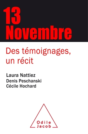 13 novembre : des témoignages, un récit - Laura Nattiez