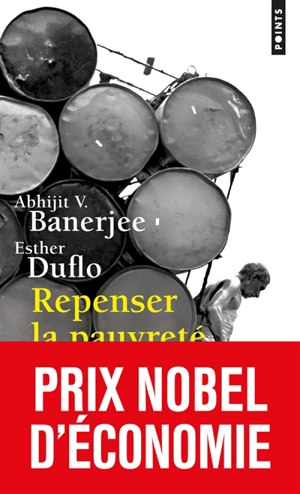 Repenser la pauvreté - Abhijit V. Banerjee