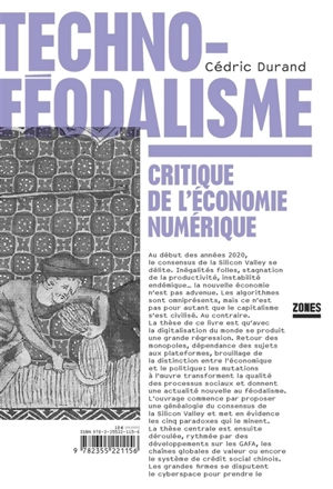 Technoféodalisme : critique de l'économie numérique - Cédric Durand