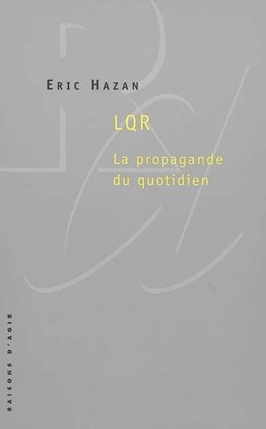 LQR : la propagande du quotidien - Eric Hazan