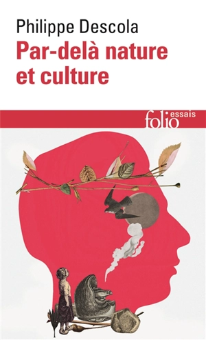 Par-delà nature et culture - Philippe Descola