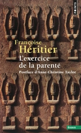 L'exercice de la parenté - Françoise Héritier