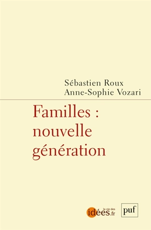 Familles : nouvelle génération - Sébastien Roux
