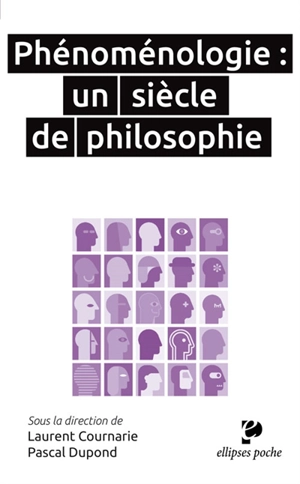 Phénoménologie : un siècle de philosophie : Husserl, Heidegger, Merleau-Ponty, Arendt, Patocka, Levinas, Dufrenne, Maldiney, Henry, Marion, Richir