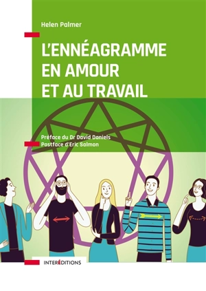 L'ennéagramme en amour et au travail : mieux comprendre les points forts et les points faibles de nos relations avec les autres - Helen Palmer