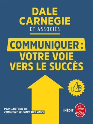 Communiquer : votre voie vers le succès - Dale Carnegie training