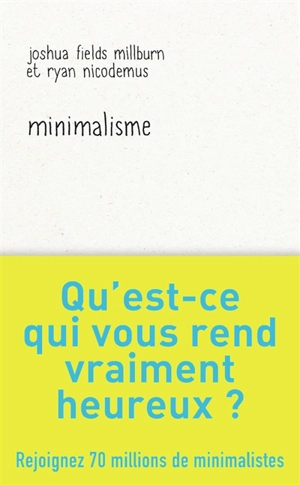 Minimalisme - Joshua Fields Millburn