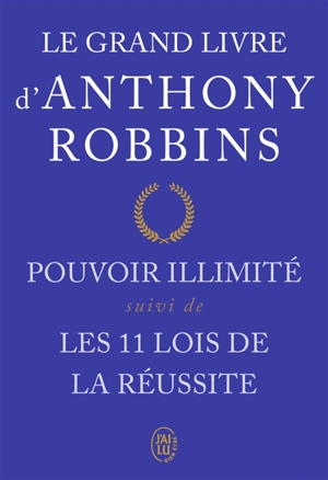 Le grand livre d'Anthony Robbins - Anthony Robbins