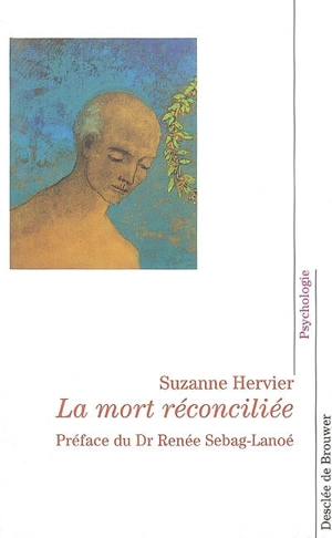 La mort réconciliée - Suzanne Hervier