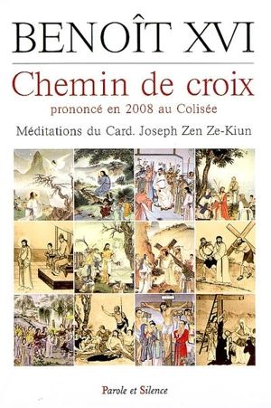 Chemin de croix au Colisée : vendredi saint 2008 - Ze-Kiun Joseph Zen