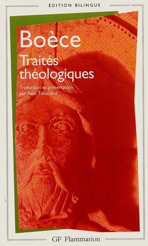 Traités théologiques - Boèce