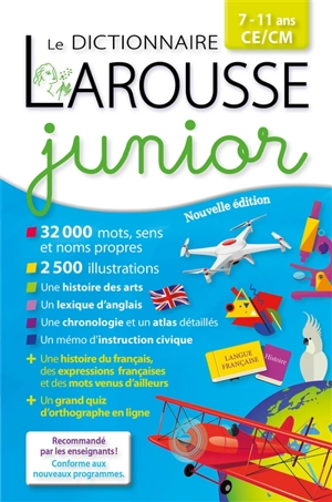 Le dictionnaire Larousse junior, 7-11 ans, CE-CM