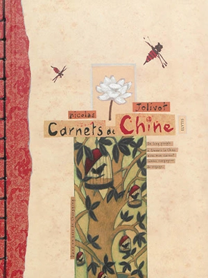 Carnets de Chine - Nicolas Jolivot