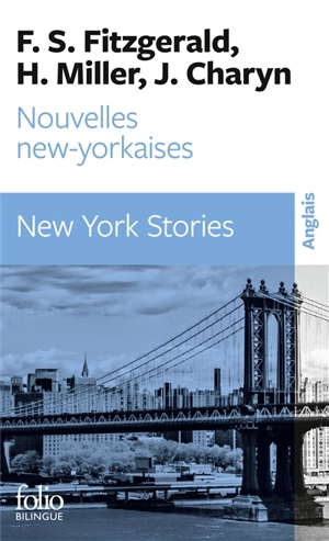 Nouvelles new-yorkaises. New York stories - Francis Scott Fitzgerald