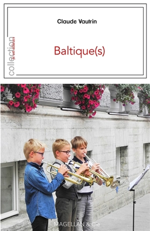 Baltique(s) - Claude Vautrin