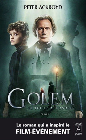 Golem, le tueur de Londres - Peter Ackroyd