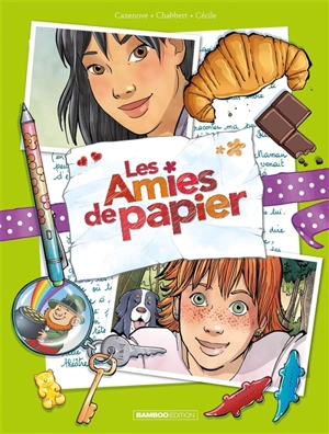 Les amies de papier. Vol. 5. 15 ans pour la vie - Christophe Cazenove