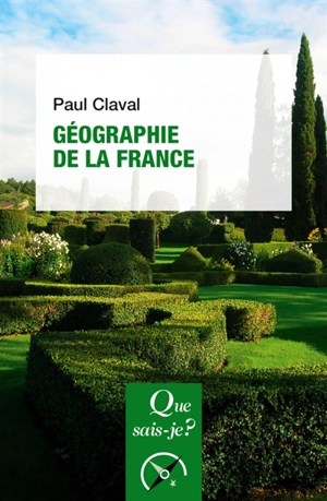 Géographie de la France - Paul Claval