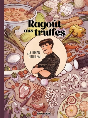 Ragoût aux truffes - Fabien Grolleau