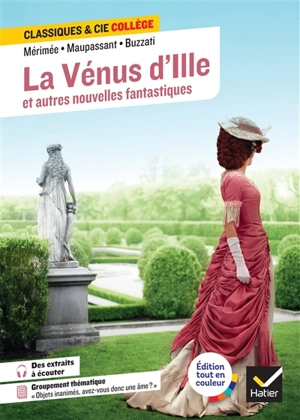 La Vénus d'Ille : et autres nouvelles fantastiques : anthologie - Prosper Mérimée