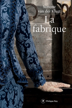 La fabrique - Simone van der Vlugt