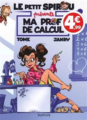 Le petit Spirou présente. Vol. 3. Ma prof de calcul - Tome