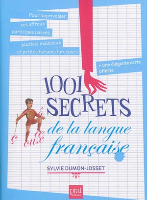 1.001 secrets de la langue française - Sylvie Dumon-Josset