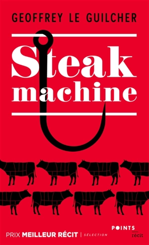 Steak machine - Geoffrey Le Guilcher